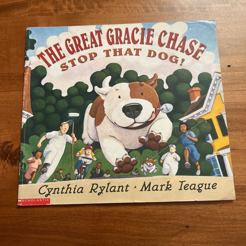 The Great Gracie Chase: Stop That Dog!
