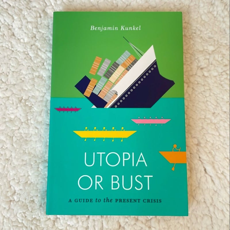 Utopia or Bust