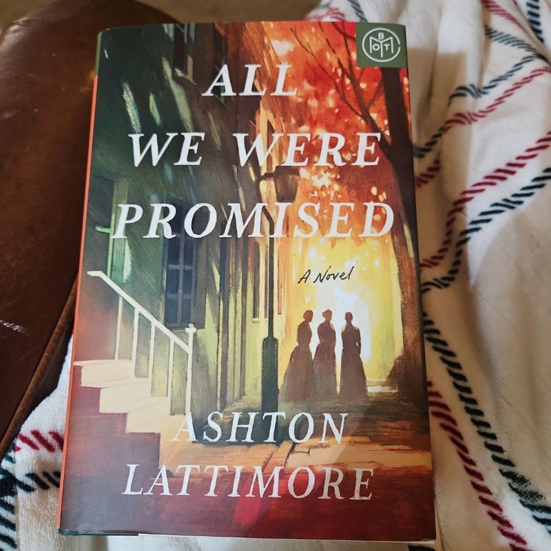 All We Were Promised