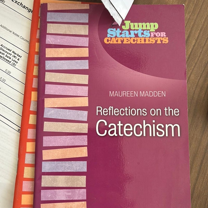 Reflections on the Catechism