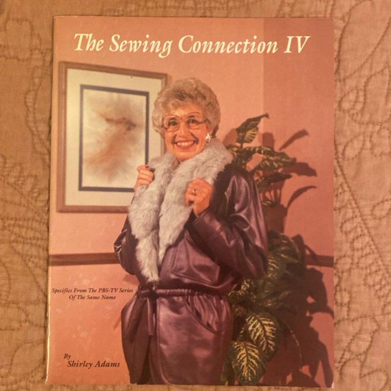 The Sewing Connection IV