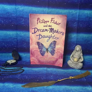 Philippa Fisher and the Dream-Maker's Daughter