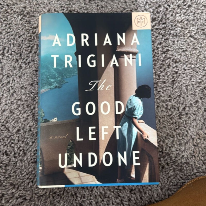 The Good Left Undone