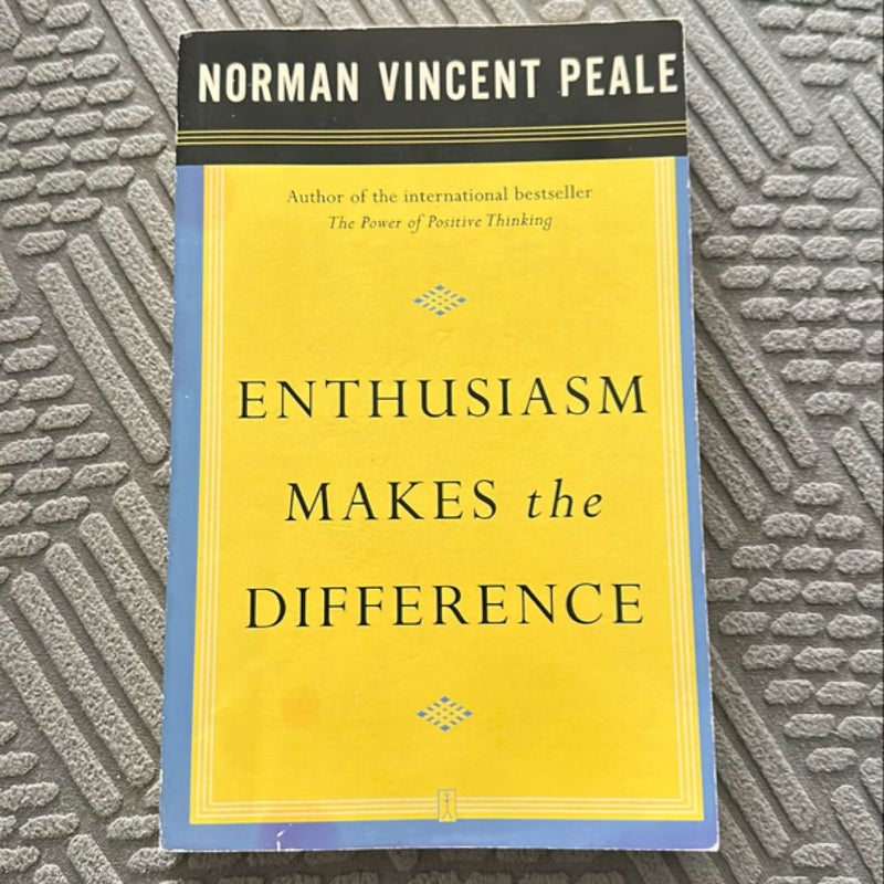 Enthusiasm Makes the Difference