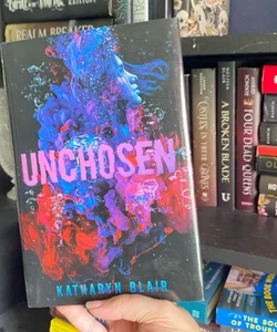 Unchosen *signed*