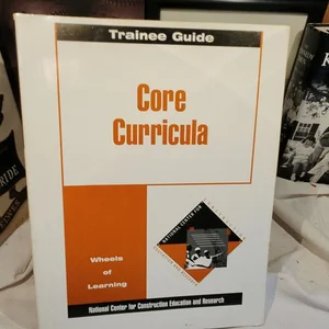 Core Curric Basic Construction