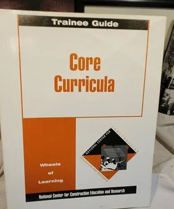 Core Curric Basic Construction