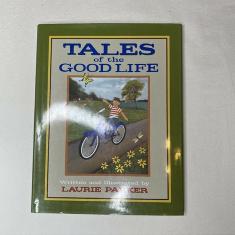 Tales of the Good Life