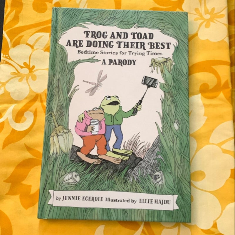 Frog and Toad Are Doing Their Best [a Parody]