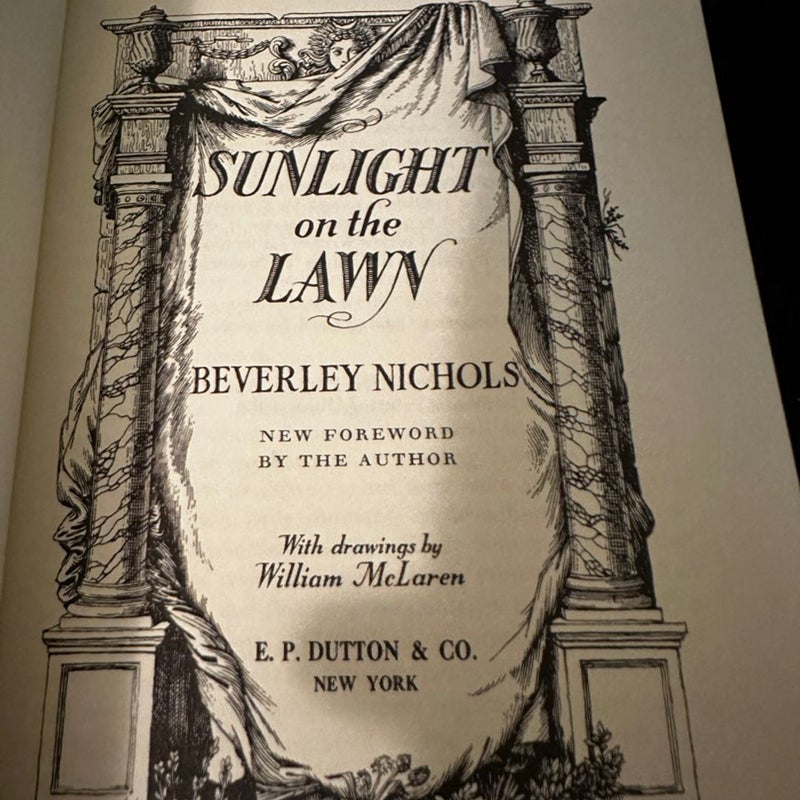 NICHOLS, BEVERLEY: SUNLIGHT ON THE LAWN VINTAGE 1965