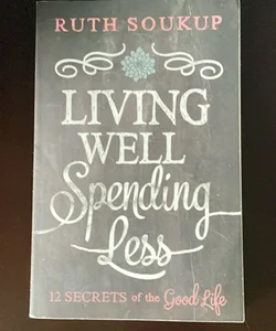 Living Well, Spending Less