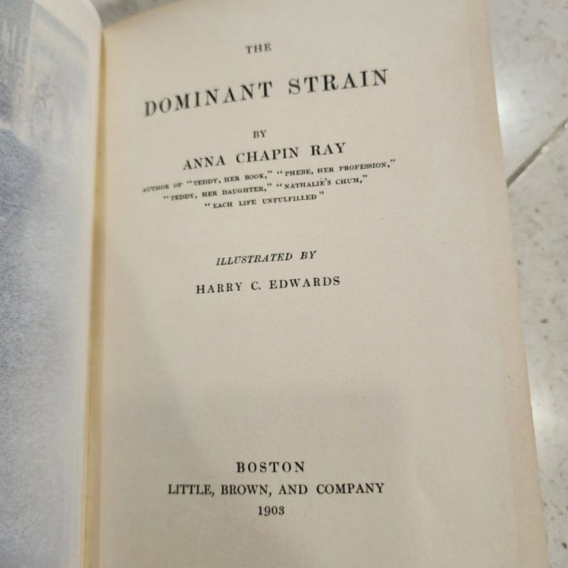The Dominant Strain By Ann Chapin Ray Hardcover 1903 Book First Edition