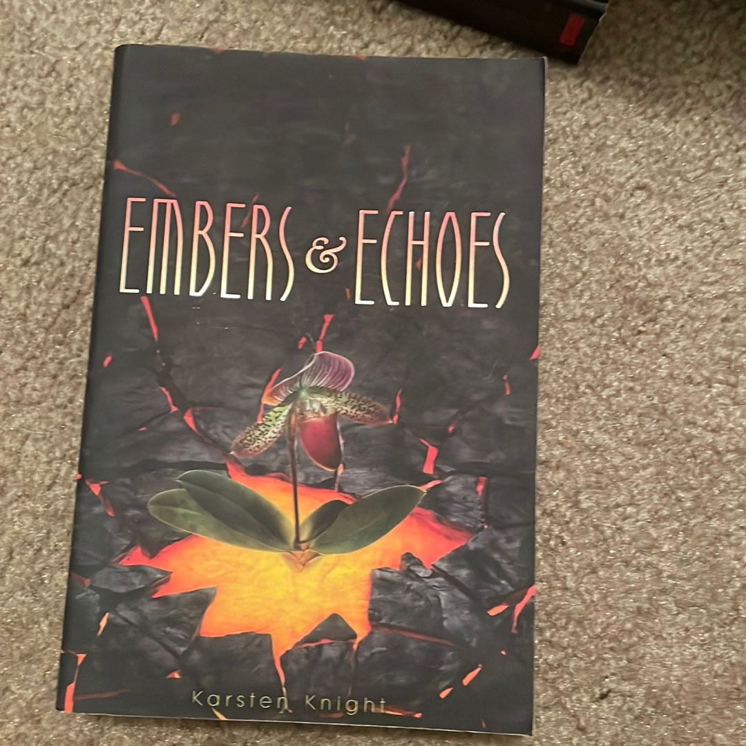 Embers and Echoes