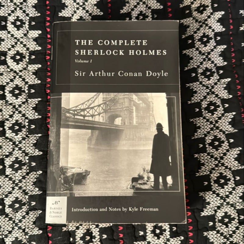 The Complete Sherlock Holmes, Volume I (Barnes and Noble Classics Series)