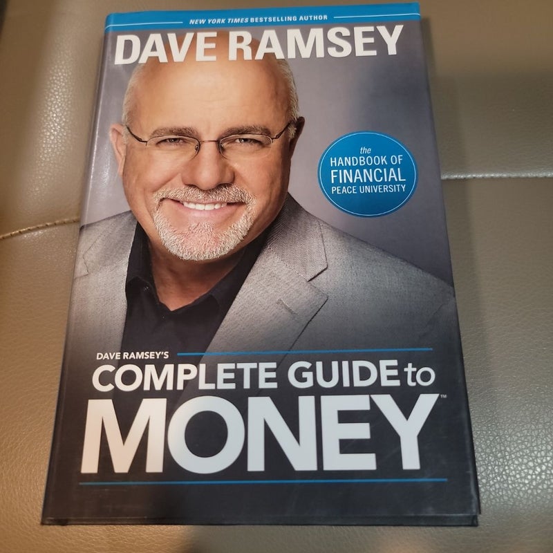 Dave Ramsey's Complete Guide to Money