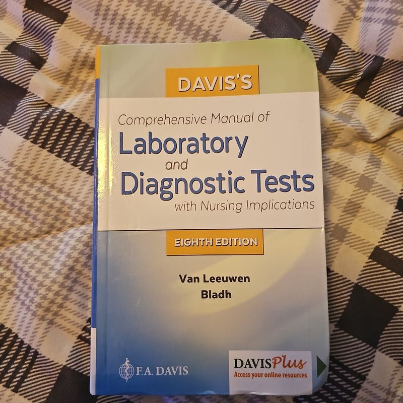 Davis's Comprehensive Manual of Laboratory and Diagnostic Tests with Nursing Implications