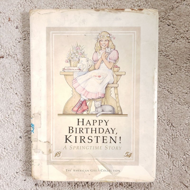 Happy Birthday, Kirsten: A Springtime Story (1st Edition, 1987)