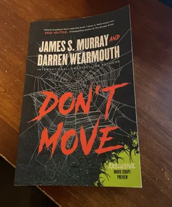 Don't Move by James S. Murray, Paperback