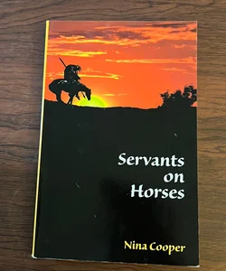 Servants on Horses