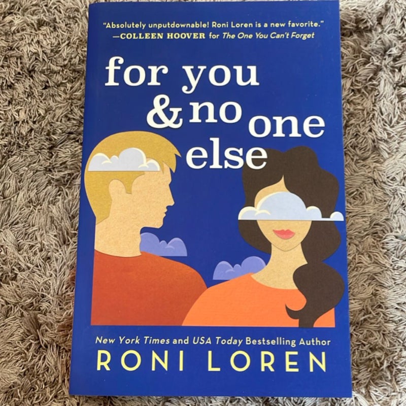 For You and No One Else