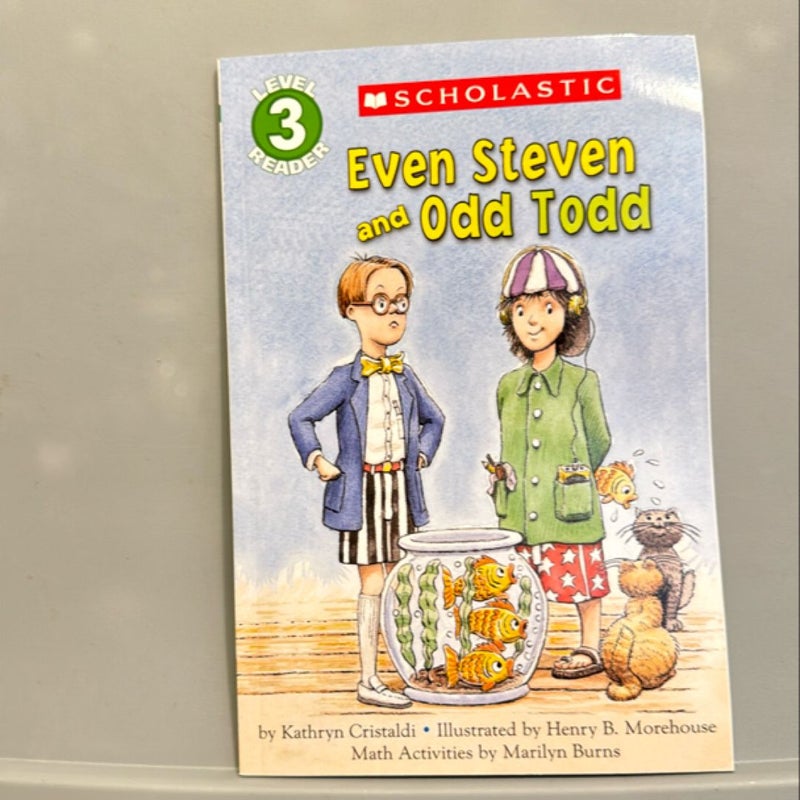 Even Steven and Odd Todd (Scholastic Reader, Level 3)