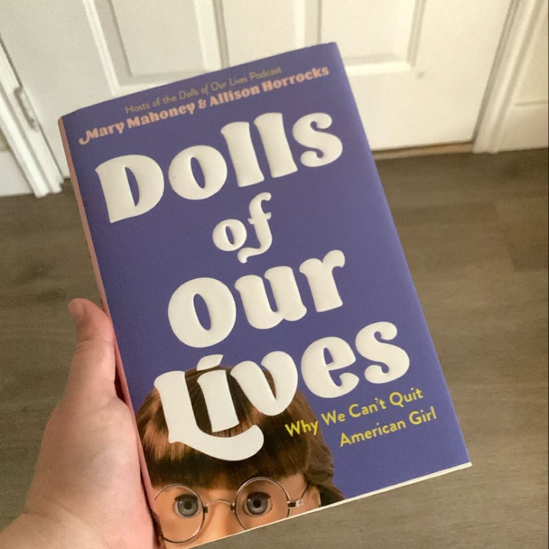 Dolls of Our Lives