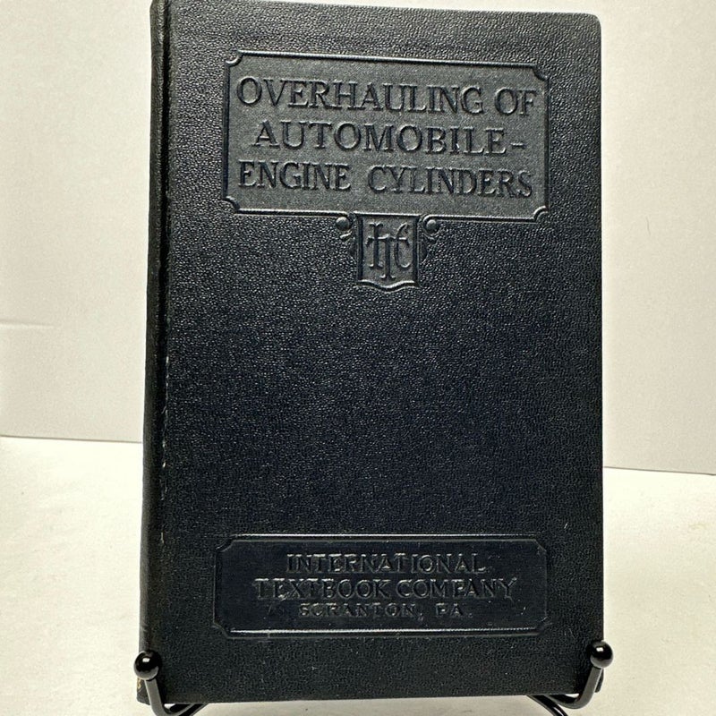 Overhauling Of Automobile Engine Cylinders 1934, 140B, International Textbook Co