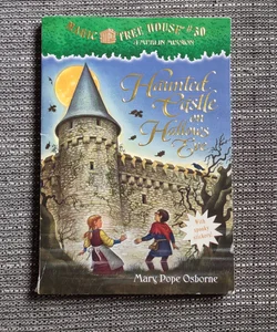 Magic Tree House Merlin Mission #30: Haunted Castle on Hallows Eve