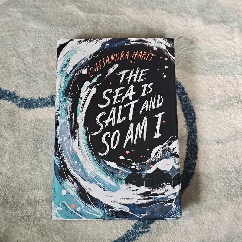 The Sea Is Salt and So Am I