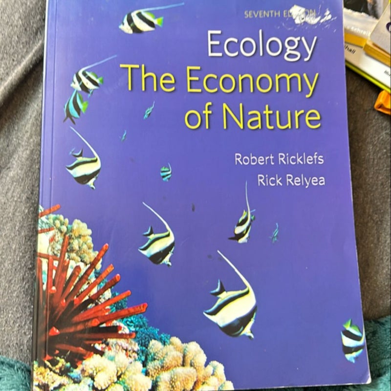 Ecology: the Economy of Nature