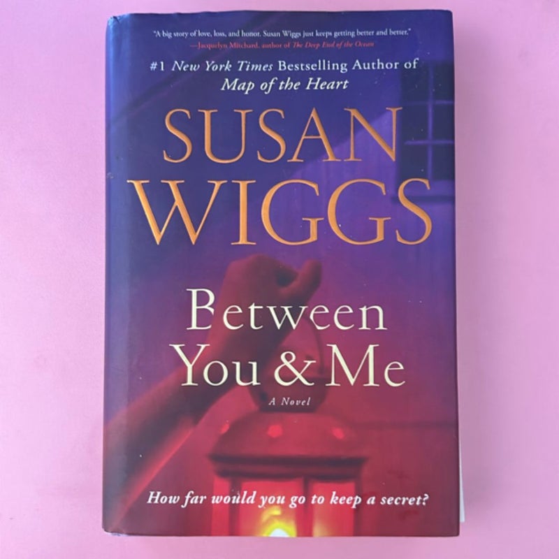 Between You and Me