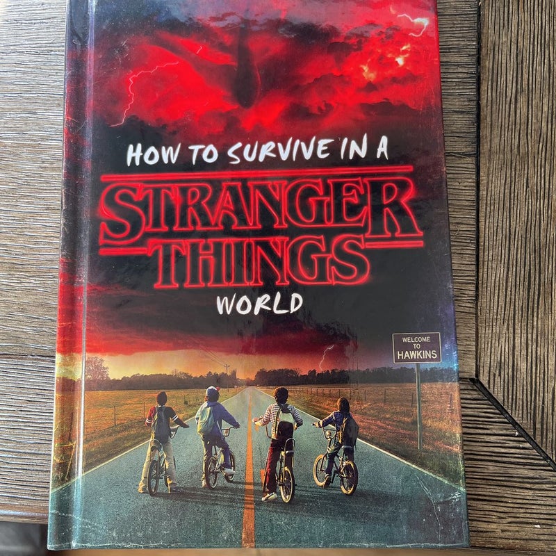 How to Survive in a Stranger Things World (Stranger Things)