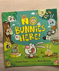 No Bunnies Here! 