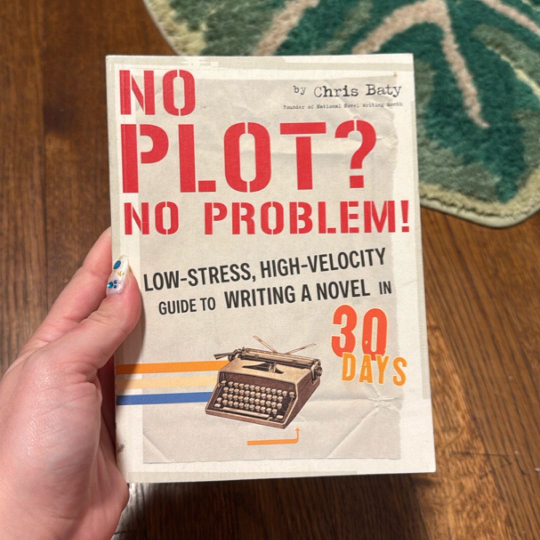 No Plot? No Problem!