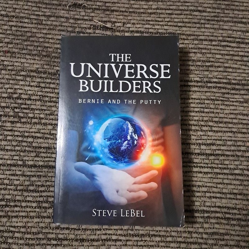 The Universe Builders