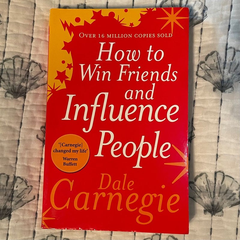 How to Win Friends and Influence People