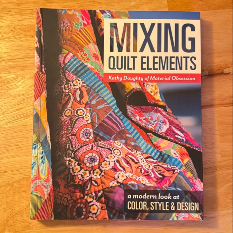 Mixing Quilt Elements