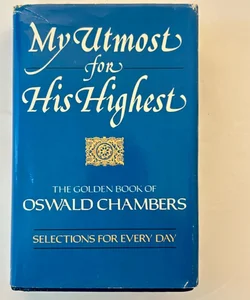 My Utmost for His Highest