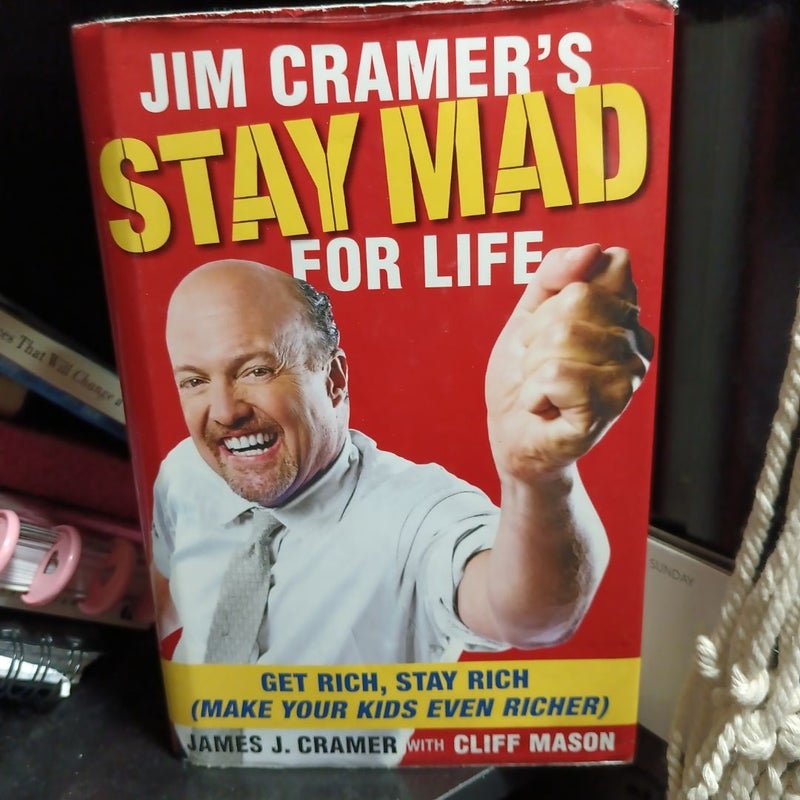 Jim Cramer's Stay Mad for Life