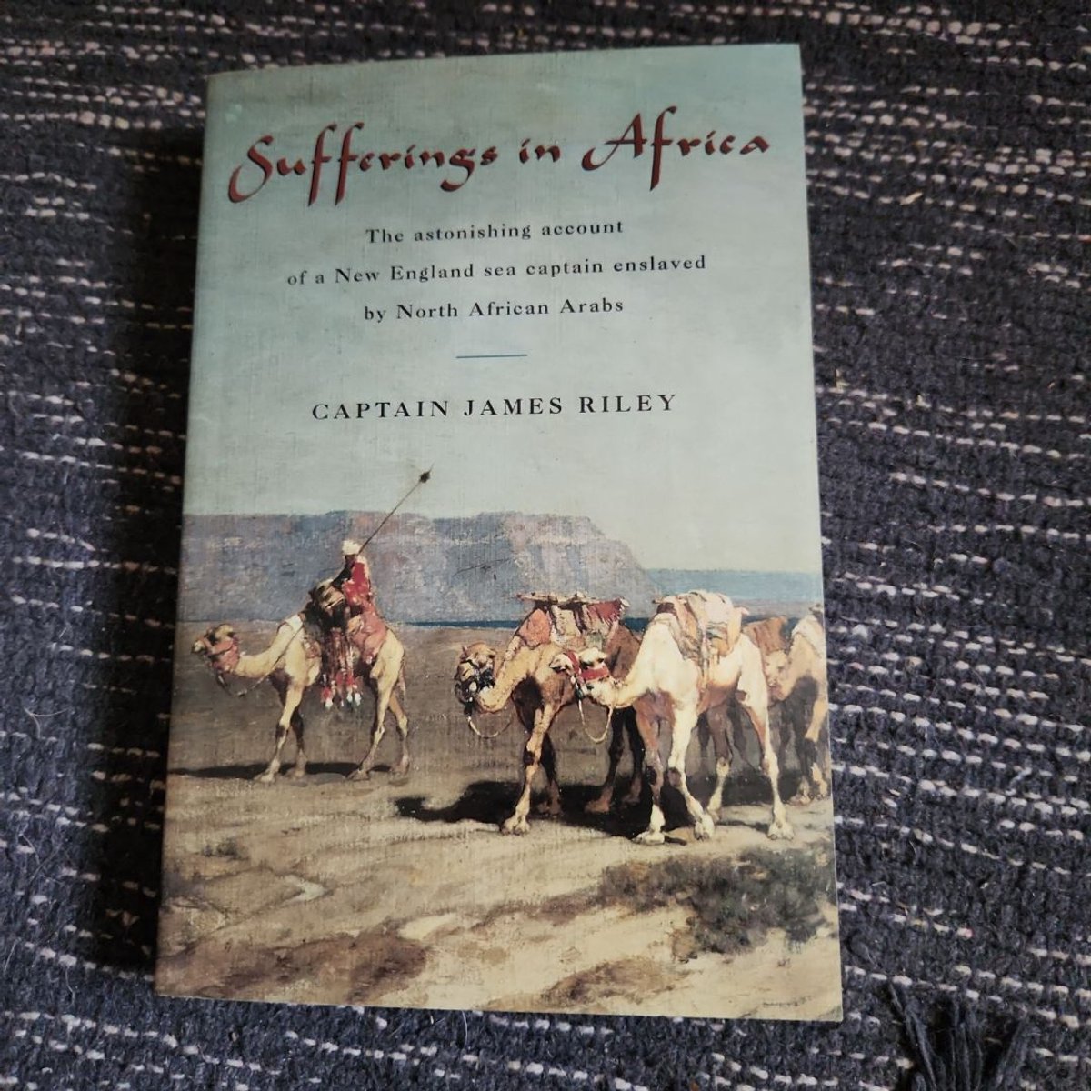 Sufferings in Africa by James Riley