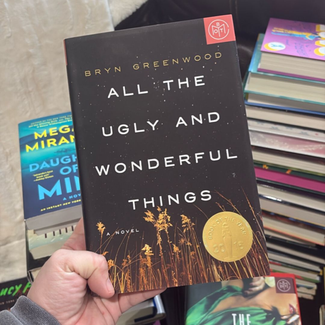 All the Ugly and Wonderful Things