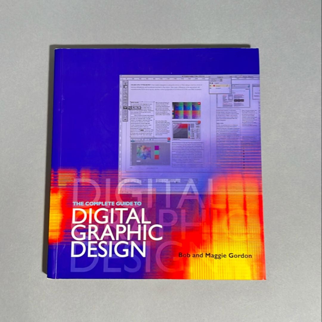 The Complete Guide to Digital Graphic Design