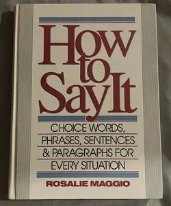 How to Say It