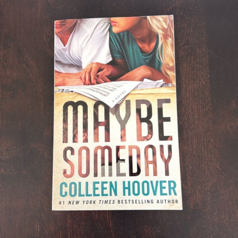 Maybe Someday