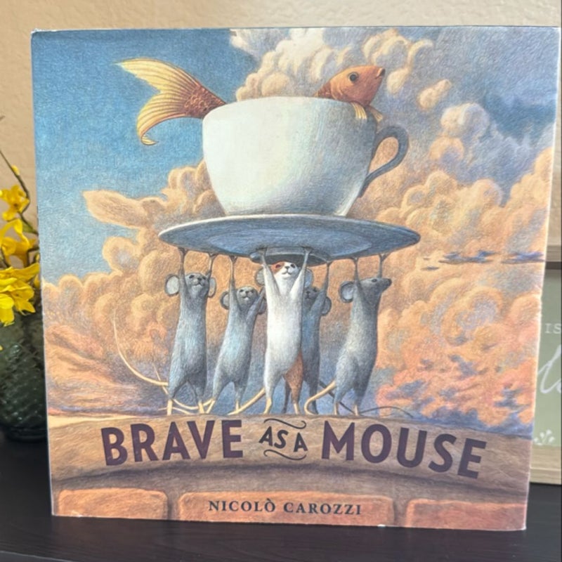 Brave As a Mouse