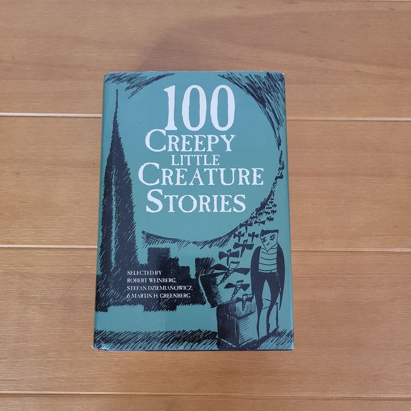 100 creepy little creature stories hardback 