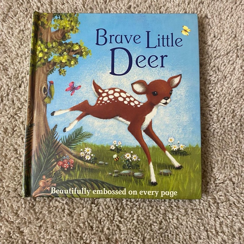 Brave Little Deer