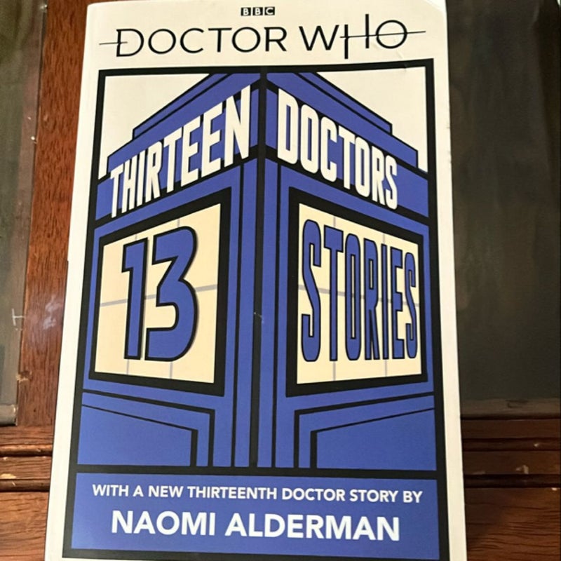 Doctor Who: Thirteen Doctors 13 Stories