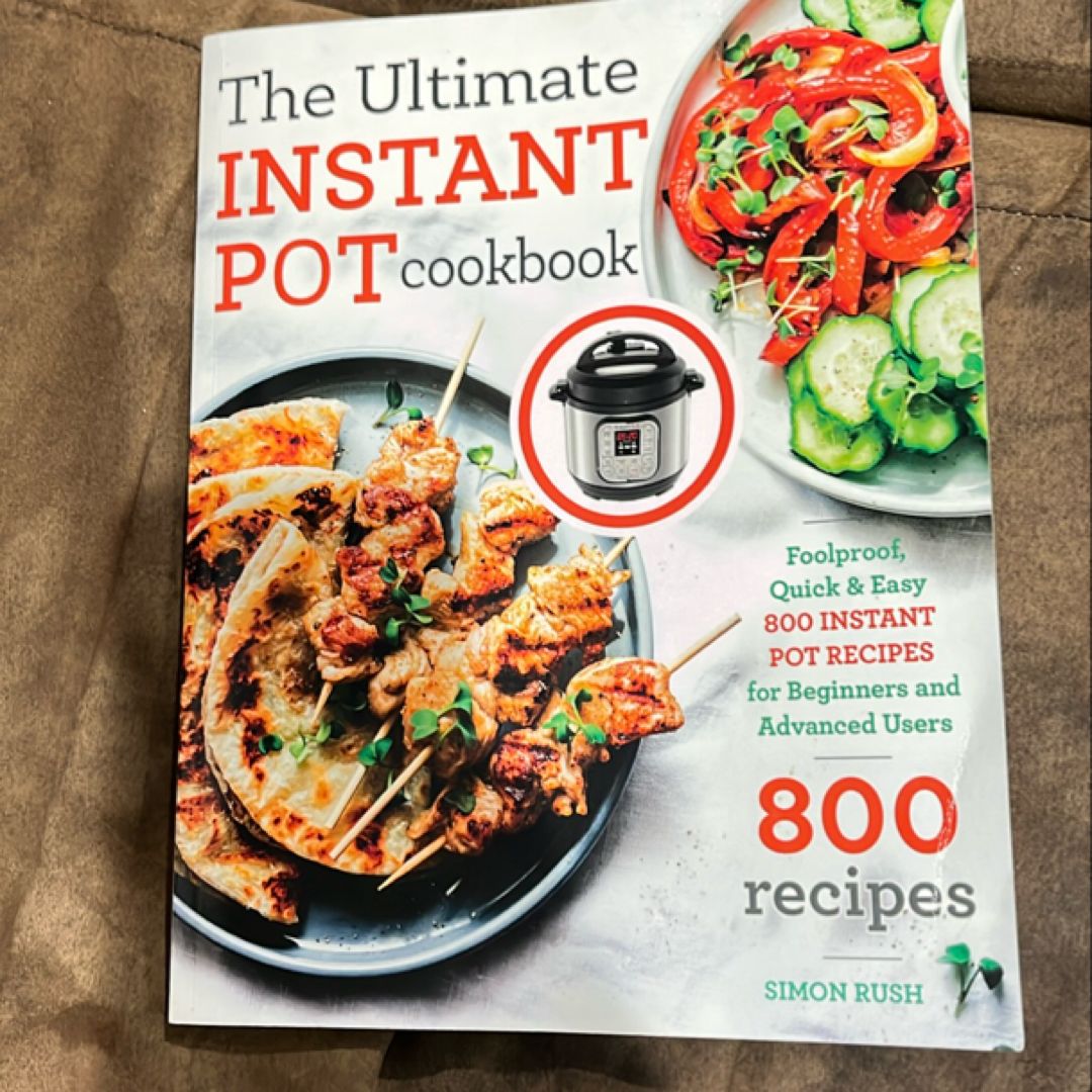 The Ultimate Instant Pot Cookbook