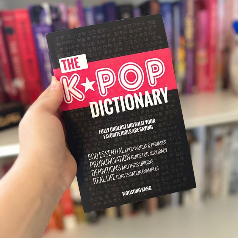 The K- Pop Dictionary 